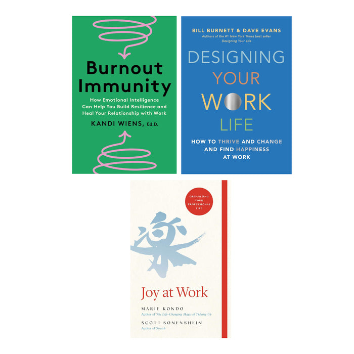 Burnout Immunity, Joy at Work: Organizing Your Professional Life & Designing Your Work Life 3 Books Set - The Book Bundle