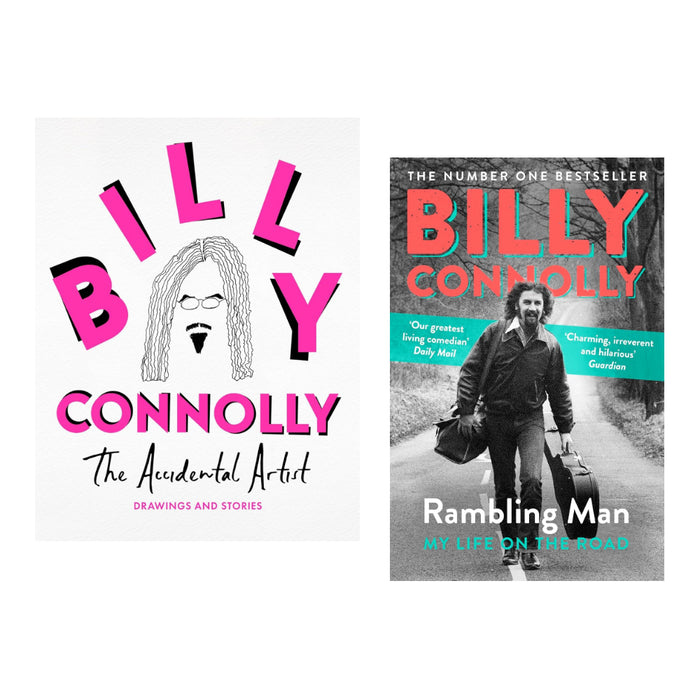 Billy Connolly 2 Books Set (Rambling Man: My Life on the Road , The Accidental Artist: Drawings & Stories from the Nation's Favourite Comedian(HB))