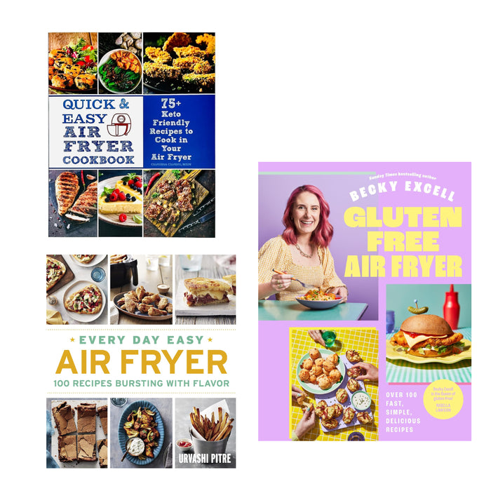 Gluten Free Air Fryer, Every Day Easy Air Fryer, Quick & Easy Air Fryer Cookbook 3 Books Set