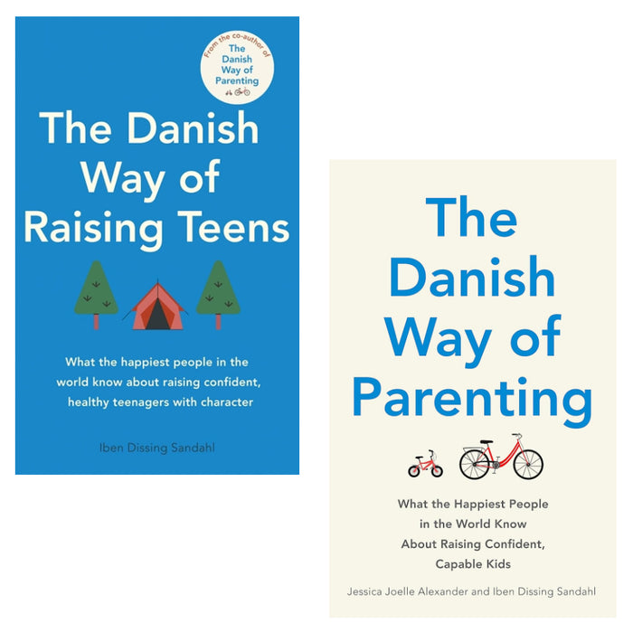 The Danish Way of Raising Teens & The Danish Way of Parenting 2 Books Set