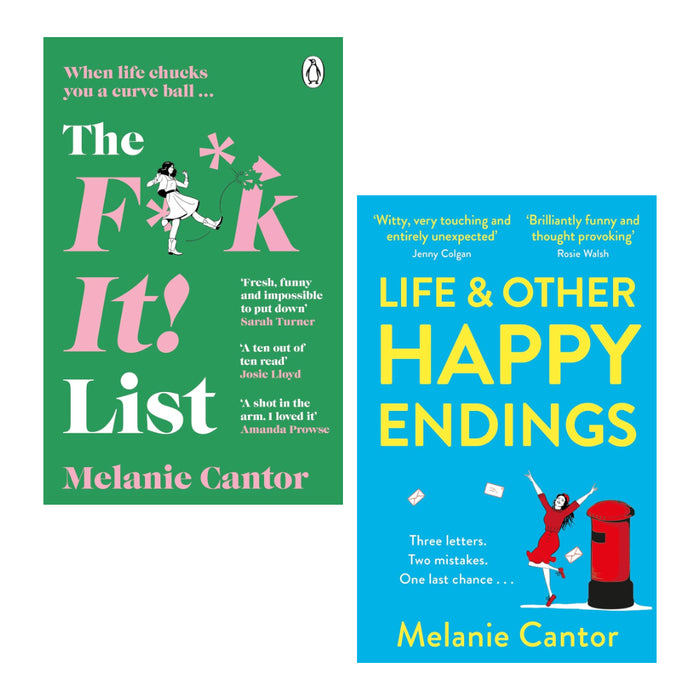 Melanie Cantor 2 Books Set (The F**k It! List, Life and other Happy Endings)