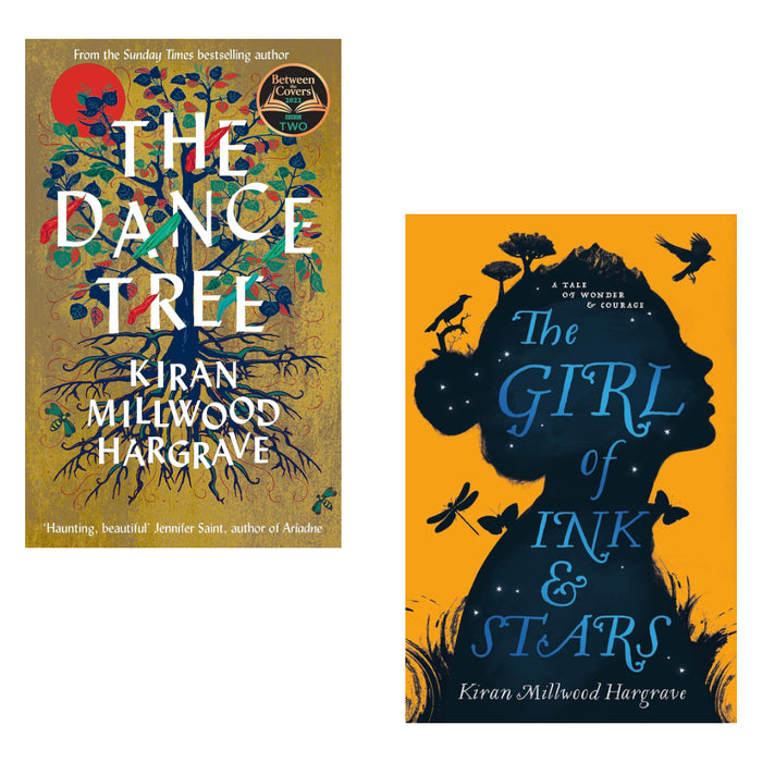 Kiran Millwood Hargrave 2 Books Set ( The Dance Tree (HB),The Girl of Ink and Stars)