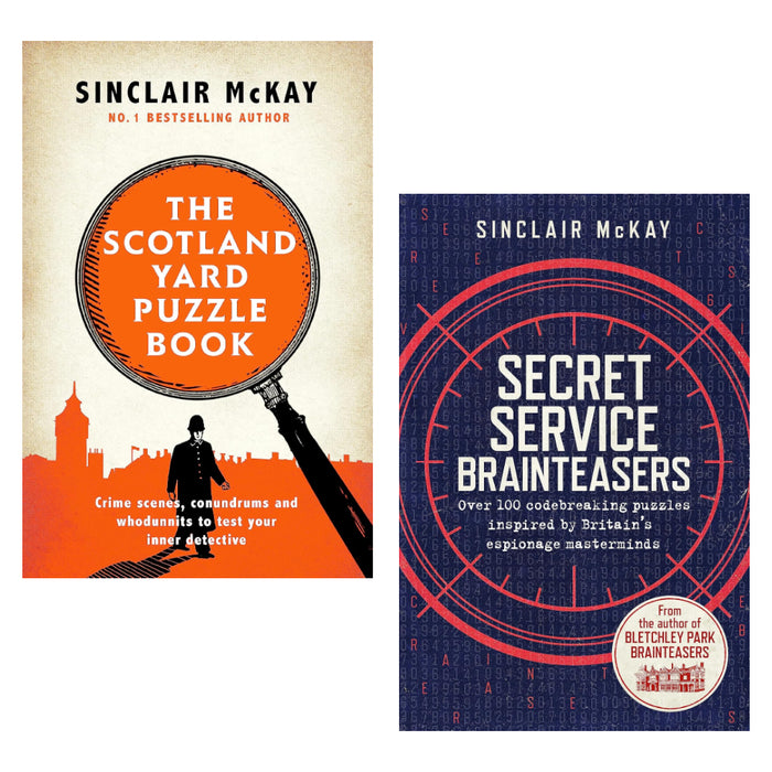 Sinclair McKay 2 Books Set (The Scotland Yard Puzzle Book & Secret Service Brainteasers)