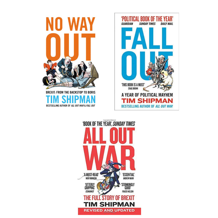 Tim Shipman Brexit Collection 2 Books Set (All Out War, Fall Out, No Way Out(HB))