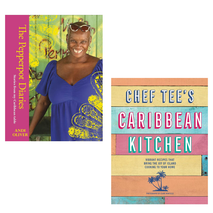 The Pepperpot Diaries& Chef Tee's Caribbean Kitchen Chef Tee's Caribbean Kitchen 2 Books Set (HB)