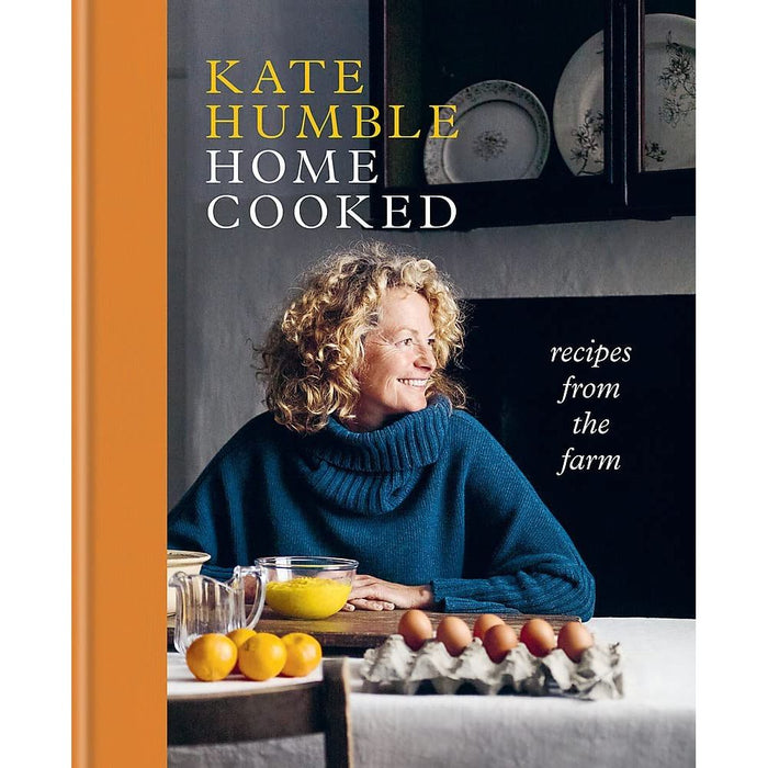 Home Cooked: Recipes from the Farm by Kate Humble