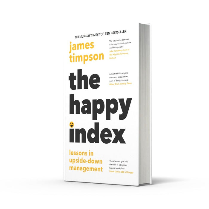 The Happy Index: Bestselling practical leadership advice for a happier workforce and better results