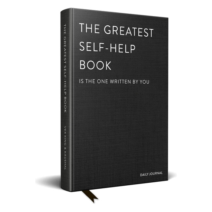 The Greatest Self-Help Book (is the one written by you): A Daily Journal for Gratitude, Happiness, Reflection and Self-Love