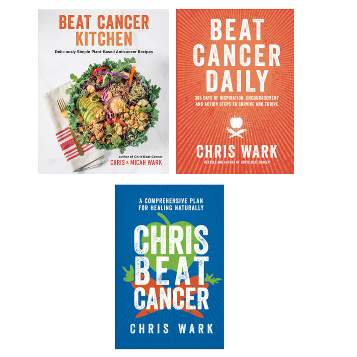 Chris Wark 3 Books Set (Beat Cancer Kitchen,  Beat Cancer Daily, Chris Beat Cancer)