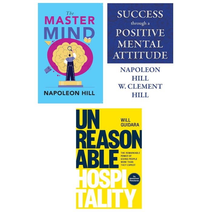 Unreasonable Hospitality, Success through a Positive Mental Attitude, The Master Mind 3 Books Set