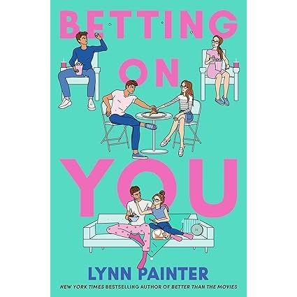 Lynn Painter 3 Books Collection Set (Better Than the Movies, The Do-Over & Betting on You)