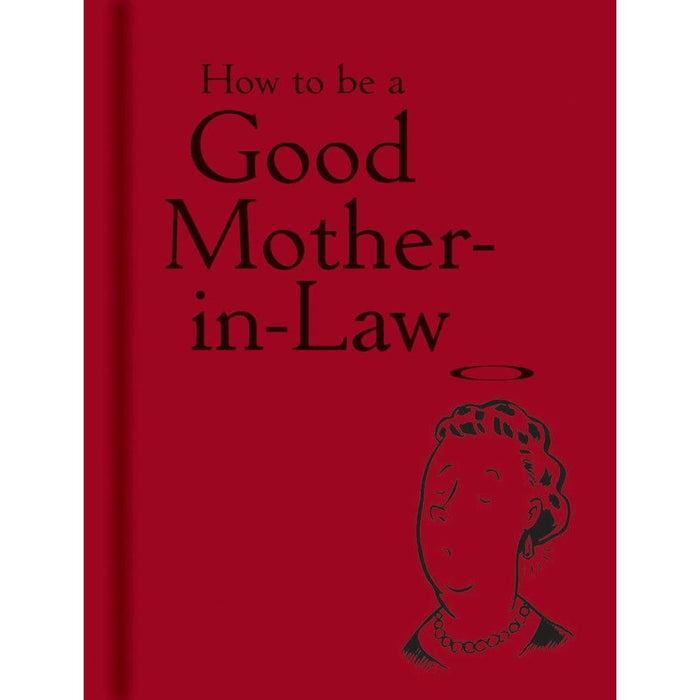 How to be a Good Mother-in-Law