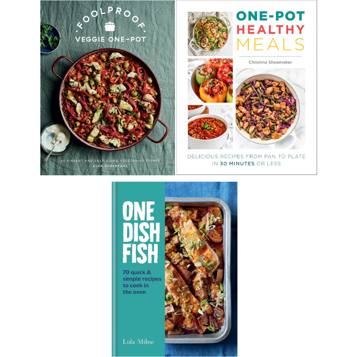 One Pot Healthy Meals, One Dish Fish, Foolproof Veggie One-Pot 3 Books Set