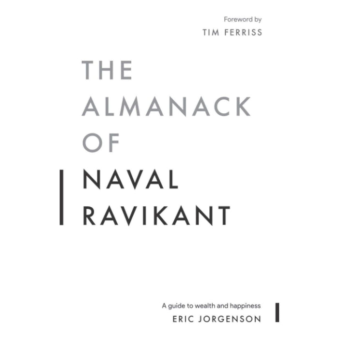 Eric Jorgenson Collection 2 Books Set (The Almanack of Naval Ravikant & The Anthology of Balaji)