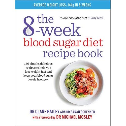 8-Week Blood Sugar Diet & 8-Week Blood Sugar Diet Recipe Book 2 Books Collection Set