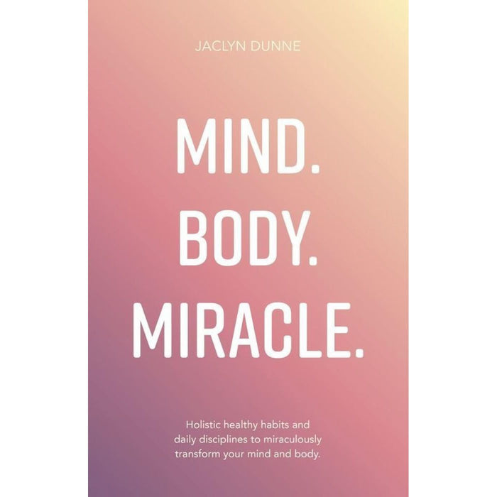 The Winning Mindset, Mind Body Miracle, RESET YOUR MIND,BODY AND SPIRIT 3 Books Set