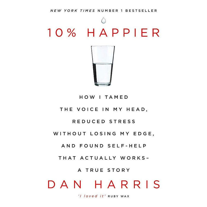 Dan Harris Collection 2 Books Set (10% Happier How I Tamed The Voice In My Head, Meditation For Fidgety Skeptics