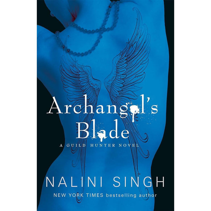 Guild Hunter Series 1-5 Books Collection Set By Nalini Singh (Angels' Blood, Archangel's Kiss, Archangel's Consort, Archangel's Blade & Archangel's Storm)