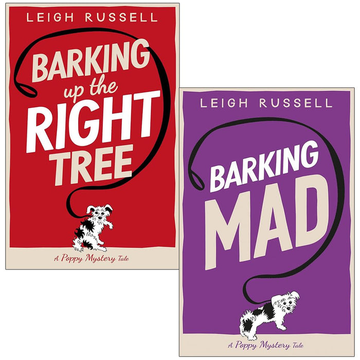 A Poppy Mystery Tale Collection 2 Books Set By Leigh Russell (Barking Up the Right Tree, Barking Mad)