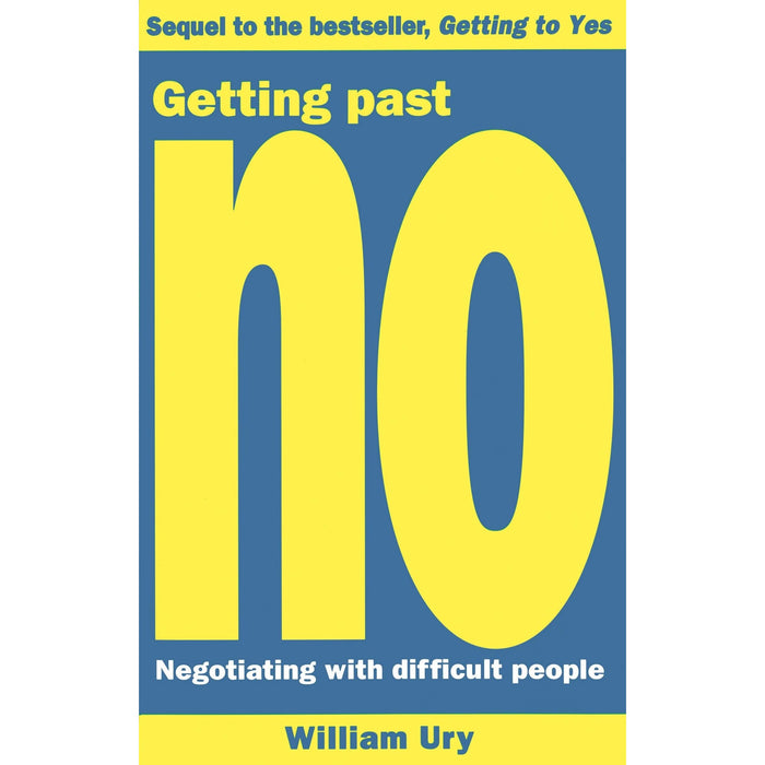 Getting Past No: Negotiating With Difficult People