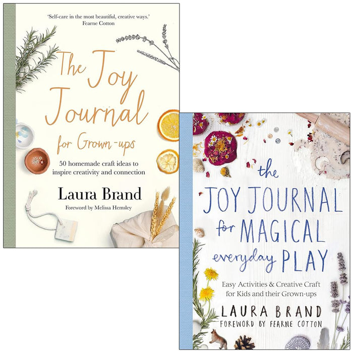 Laura Brand Collection 2 Books Set (The Joy Journal For Grown-ups & The Joy Journal for Magical Everyday Play)