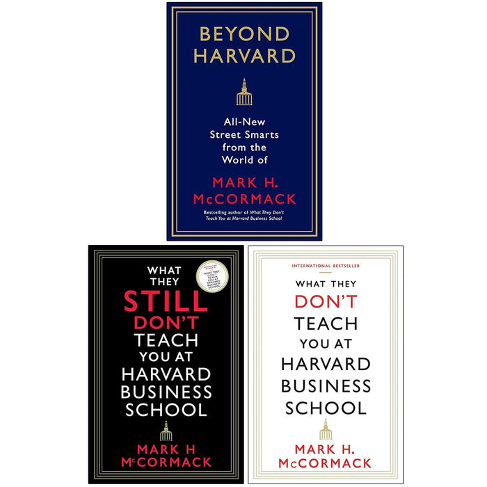 Mark H. McCormack 3 Books Set (Beyond Harvard , What They Still Don’t Teach , What They Don't Teach You)