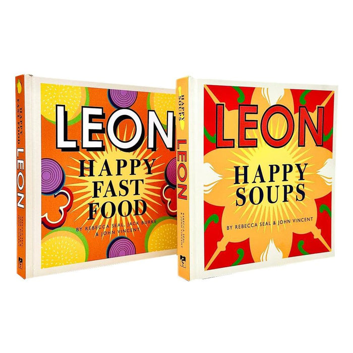 Happy Leons Collection 2 Books Set By Rebecca Seal, John Vincent, Jack Burke (Leon Happy Fast Food and Leon Happy Soups)