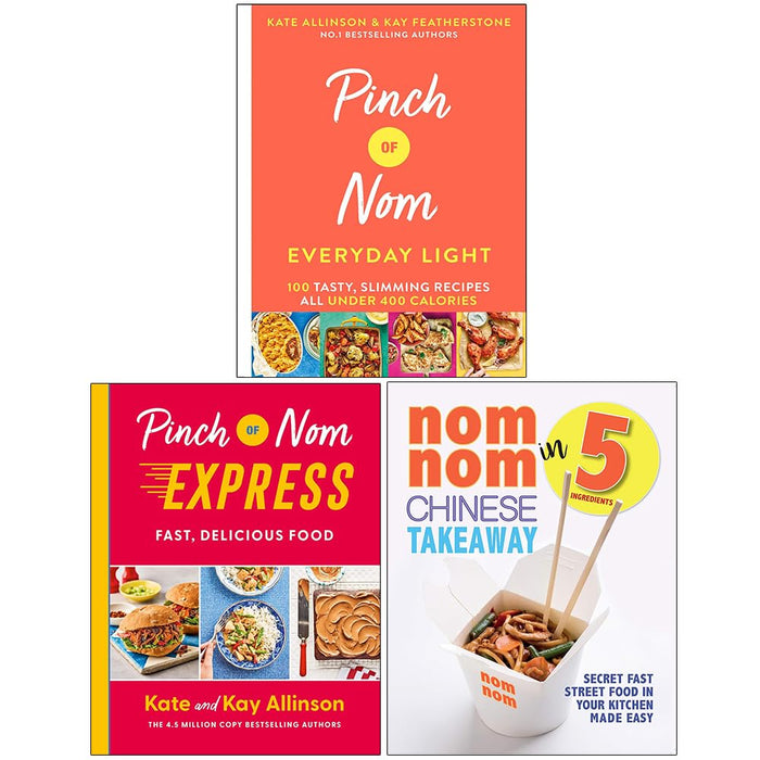 Pinch of Nom Everyday Light [Hardcover], Pinch of Nom Express Fast Delicious Food [Hardcover], Nom Nom Chinese Takeaway In 5 Ingredients 3 Books Collection Set