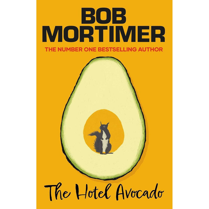 Bob Mortimer Collection 3 Books Set (The Satsuma Complex, The Hotel Avocado & And Away...)