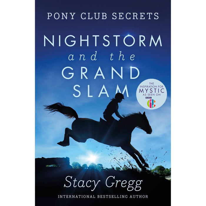 Nightstorm and the Grand Slam: Book 12 (Pony Club Secrets)