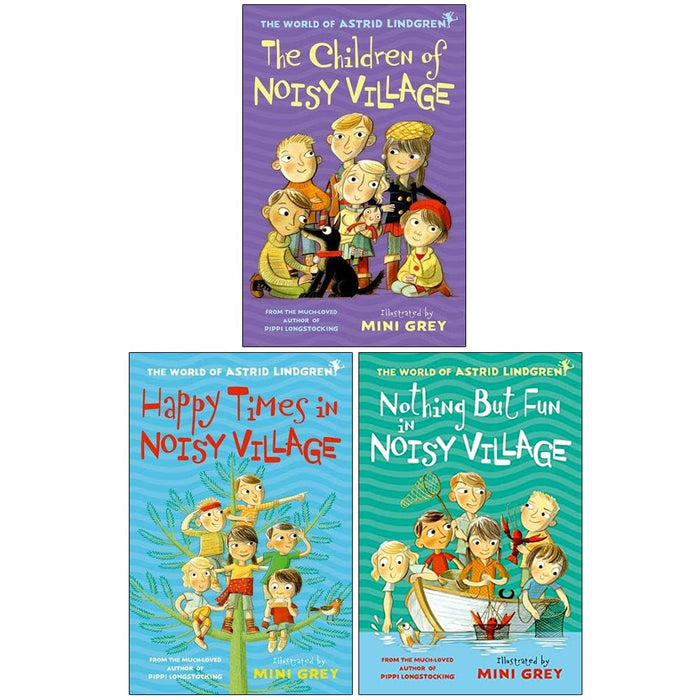 Astrid Lindgren Noisy Village Collection 3 Books Set (The Children of Noisy Village, Happy Times in Noisy Village & Nothing but Fun in Noisy Village)