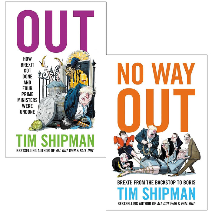 Tim Shipman Collection 2 Books Set (OUT & No Way Out Brexit From the Backstop to Boris)