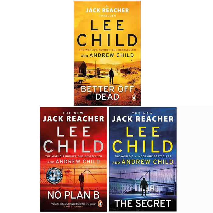 Jack Reacher Series (26-28) Collection 3 Books Set By Lee Child (Better Off Dead, No Plan B & The Secret)