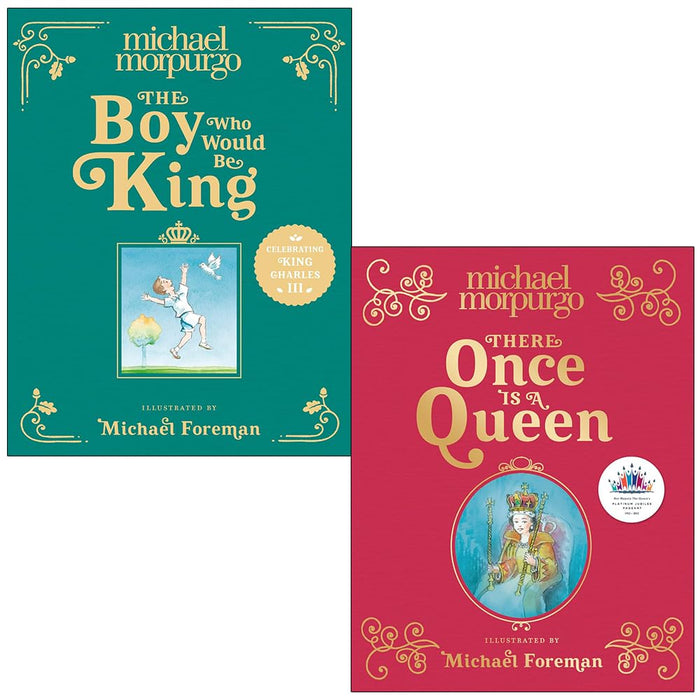 Michael Morpurgo Collection 2 Books Set (The Boy Who Would Be King and There Once is a Queen)