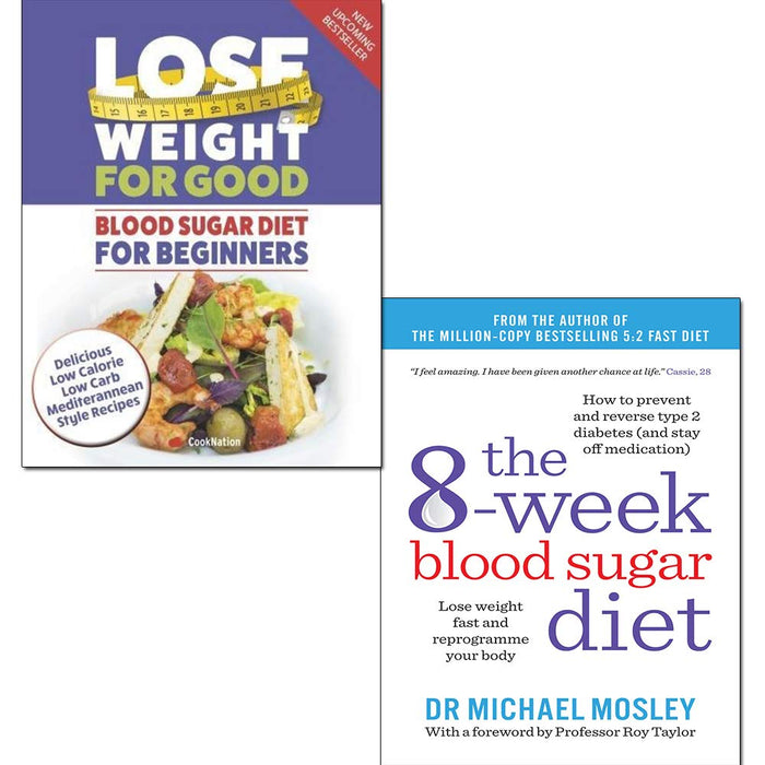 Blood sugar diet collection 2 books bundle with lose weight for good: The diet bible