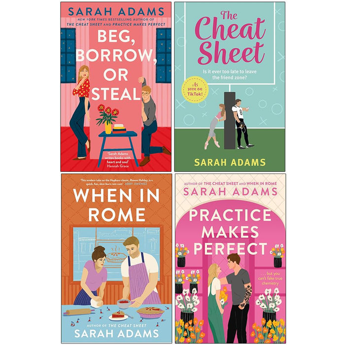 Sarah Adams Collection 4 Books Set (Beg Borrow or Steal, The Cheat Sheet, When In Rome, Practice Makes Perfect)