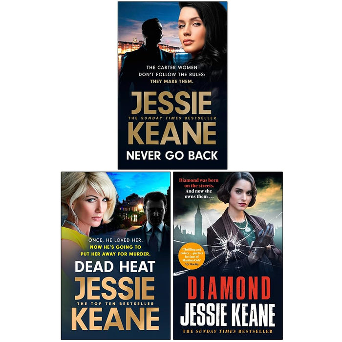 Jessie Keane Collection 3 Books Set ( Never go Back, Dead heat, Diamond)