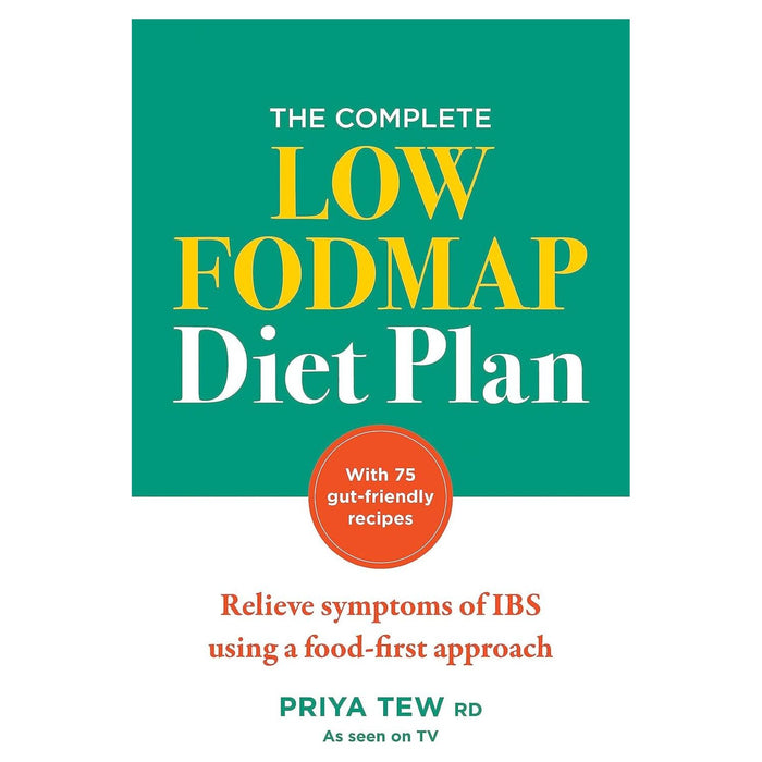 The Low-FODMAP Recipe Book, The Complete Low FODMAP Diet Plan, The FODMAP Solution & Low Fodmap Diet For Beginners 4 Books Collection Set