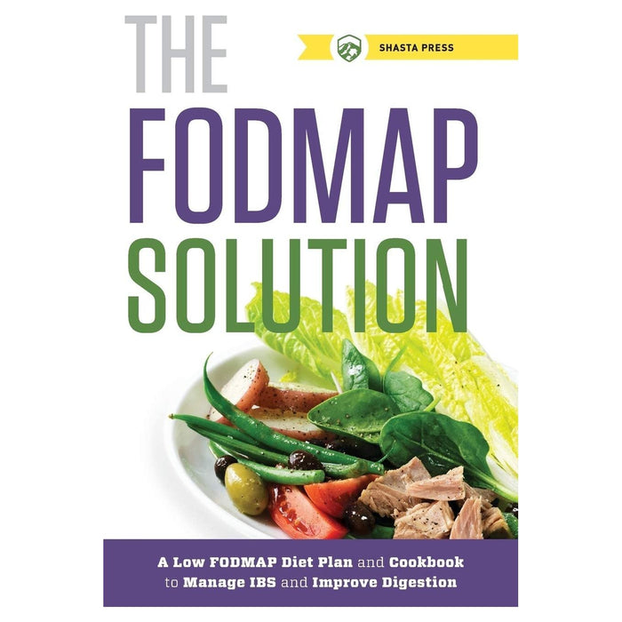 The Low-FODMAP Recipe Book, The Complete Low FODMAP Diet Plan, The FODMAP Solution & Low Fodmap Diet For Beginners 4 Books Collection Set