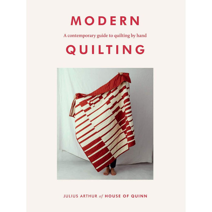 Modern Quilting: A Contemporary Guide to Quilting by Hand\ Flexibound