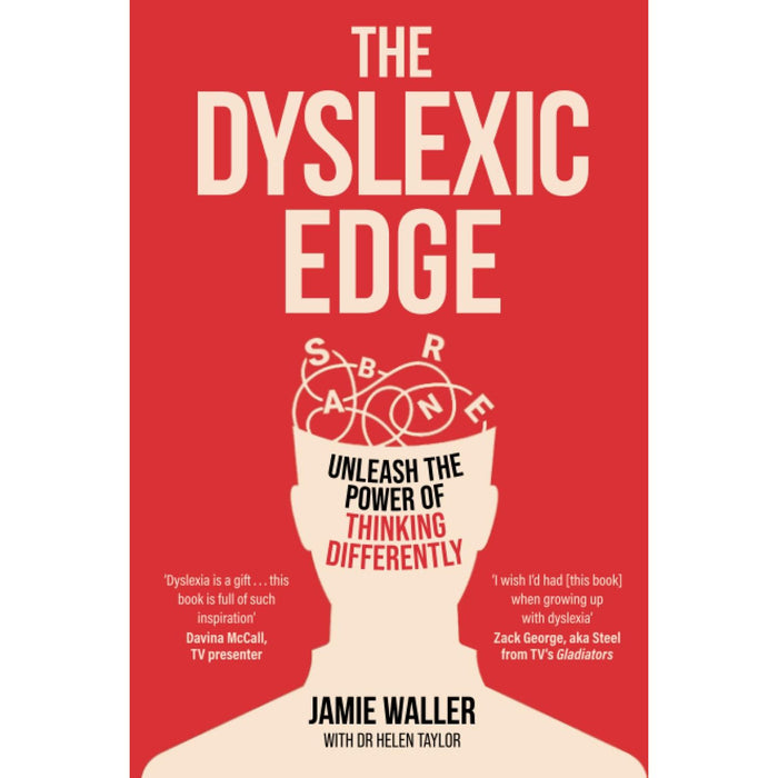 The Dyslexic Edge: Unleash the Power of Thinking Differently