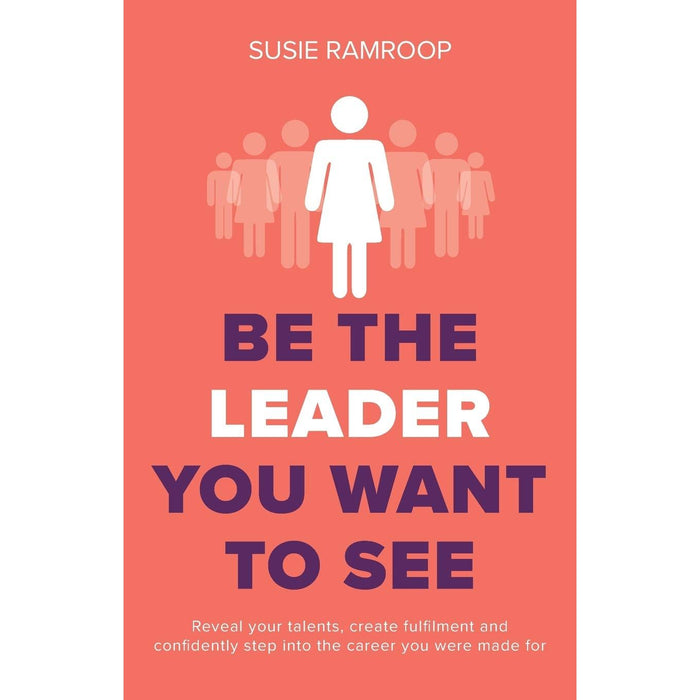 On Leadership, Enhancing Your Leadership Skills, Be the Leader You Want to See 3 Books Set