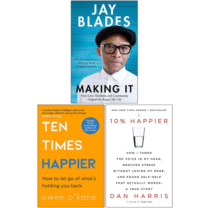 Making It Jay Blades, Ten Times Happier, 10% Happier 3 Books Collection Set