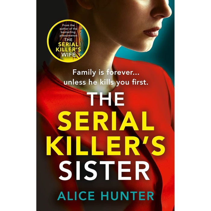 The Serial Killer Series 4 Books Collection Set (The Serial Killer’s Wife, Bad Apple)