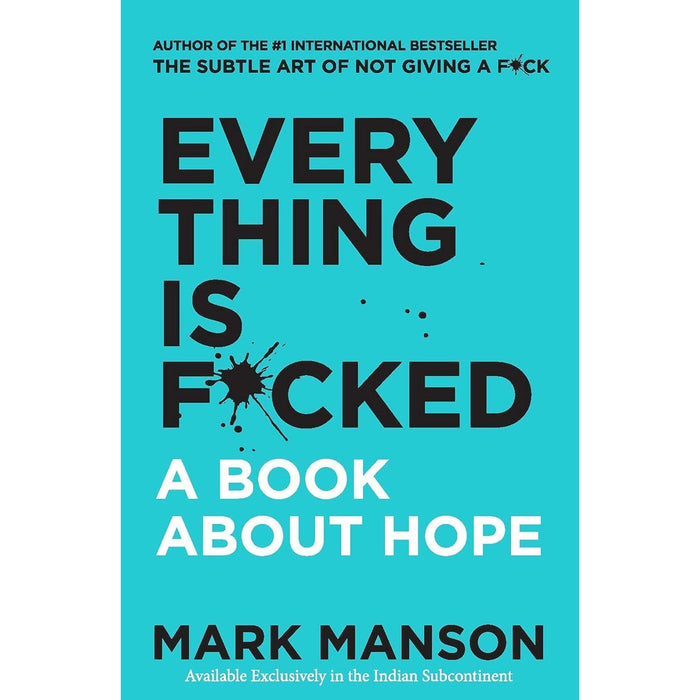 Mark Manson Collection 3 Books Set Everything Is Fcked, Subtle Art of Not Giving