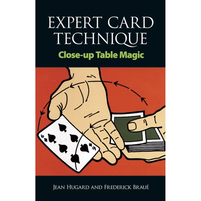 Expert Card Technique: Close-Up Table Magic by Jean Hugard - The Book Bundle