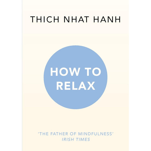 How to Relax by Thich Nhat Hanh - The Book Bundle