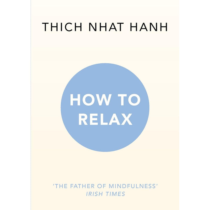 How to Relax by Thich Nhat Hanh - The Book Bundle