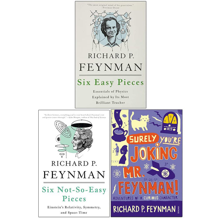 Richard P Feynman Collection 3 Books Set (Six Easy Pieces, Six Not-so-Easy Pieces, "Surely You're Joking, Mr. Feynman!") - The Book Bundle