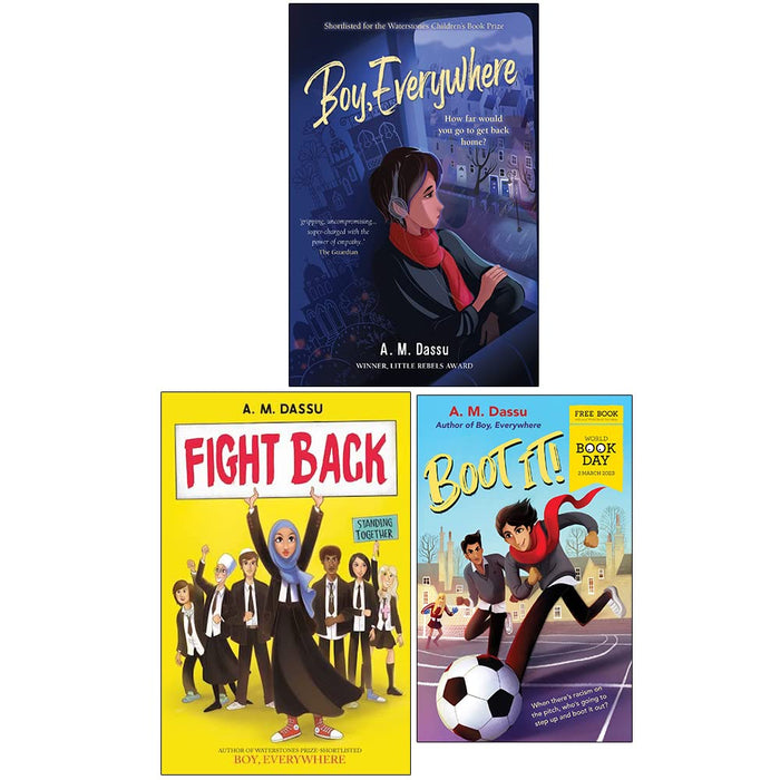 A.M. Dassu Collection 3 Books Set (Boy Everywhere, Fight Back, Boot It World Book Day)